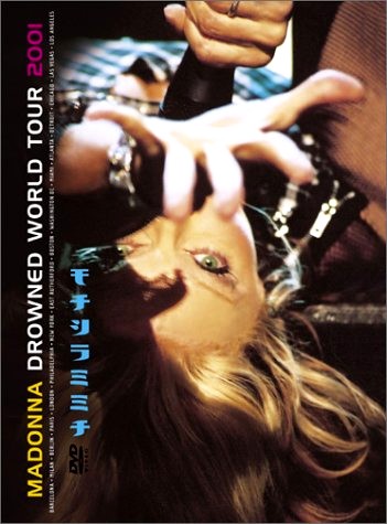 Madonna - 2001 Drowned World Tour 2001